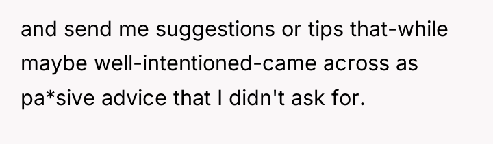 and send me suggestions or tips that-while maybe well-intentioned-came across...