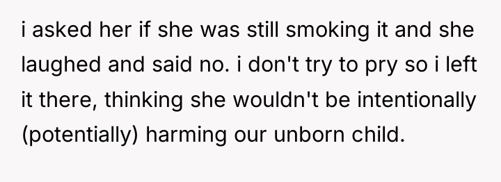i asked her if she was still smoking it and...