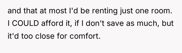and that at most I'd be renting just one room....