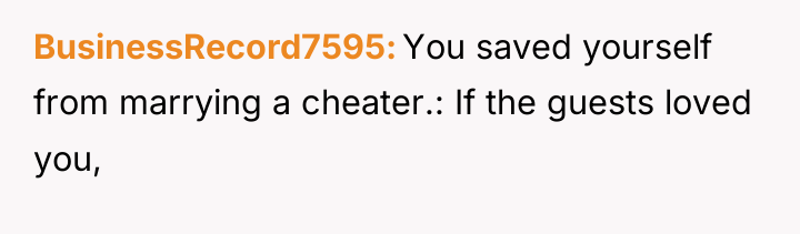 BusinessRecord7595 You saved yourself from marrying a cheater.: If the...