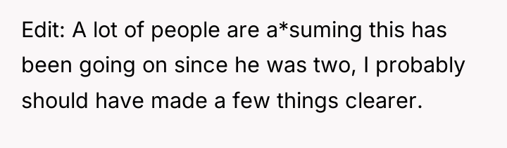 Edit: A lot of people are a*suming this has been...