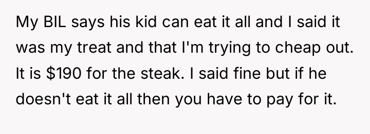 My BIL says his kid can eat it all and...