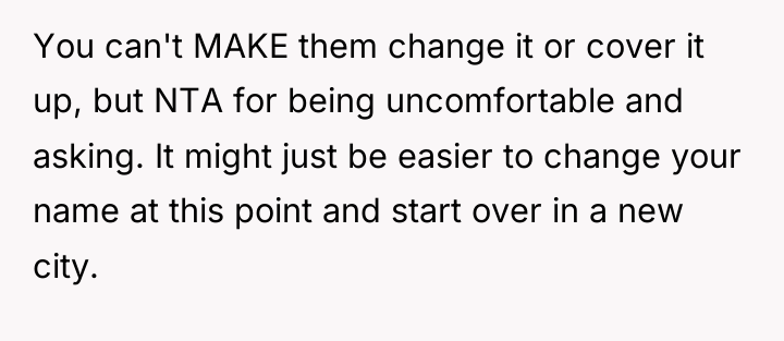 You can't MAKE them change it or cover it up,...
