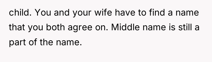child. You and your wife have to find a name...
