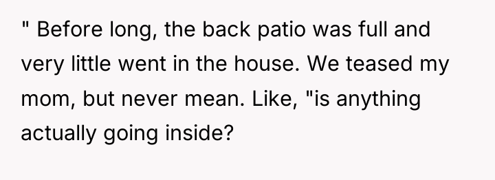 " Before long, the back patio was full and very...