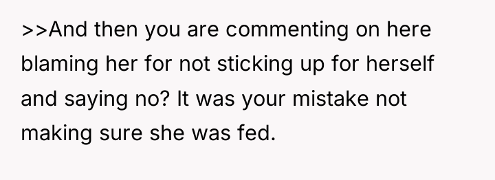 >>And then you are commenting on here blaming her for...