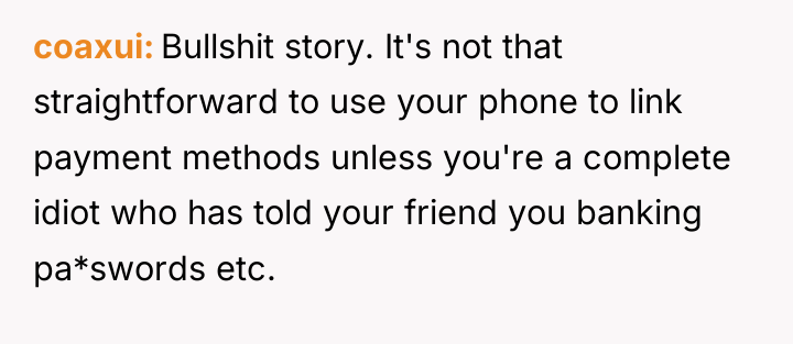 coaxui Bullshit story. It's not that straightforward to use your...