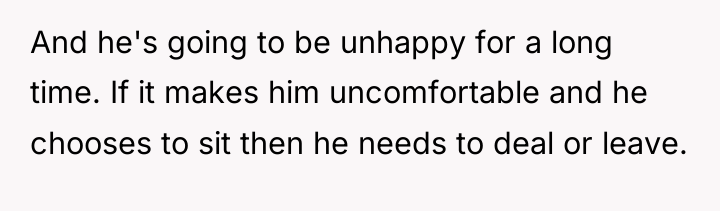 And he's going to be unhappy for a long time....