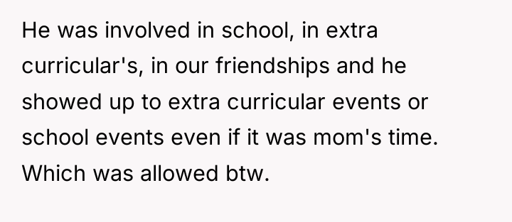 He was involved in school, in extra curricular's, in our...