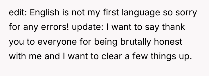 edit: English is not my first language so sorry for...