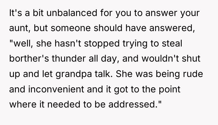It's a bit unbalanced for you to answer your aunt,...
