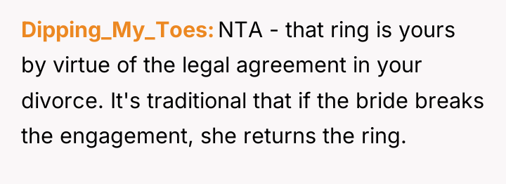 Dipping_My_Toes NTA - that ring is yours by virtue of...