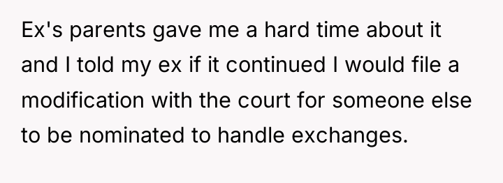 Ex's parents gave me a hard time about it and...