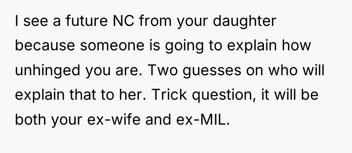 I see a future NC from your daughter because someone...