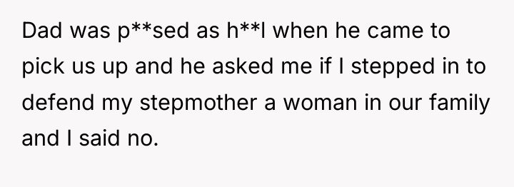 Dad was p**sed as h**l when he came to pick...