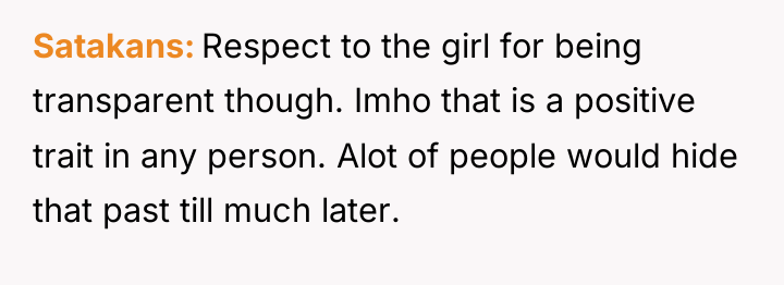 Satakans Respect to the girl for being transparent though. Imho...