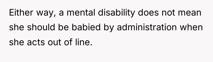 Either way, a mental disability does not mean she should...