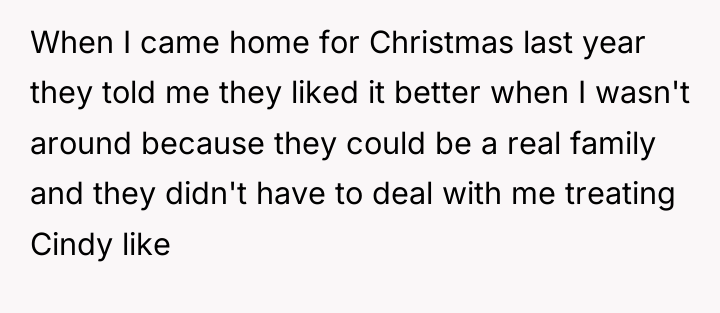 When I came home for Christmas last year they told...