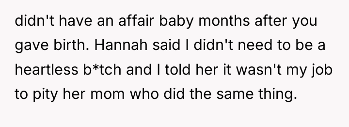 didn't have an affair baby months after you gave birth....