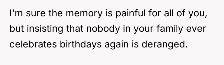 I'm sure the memory is painful for all of you,...
