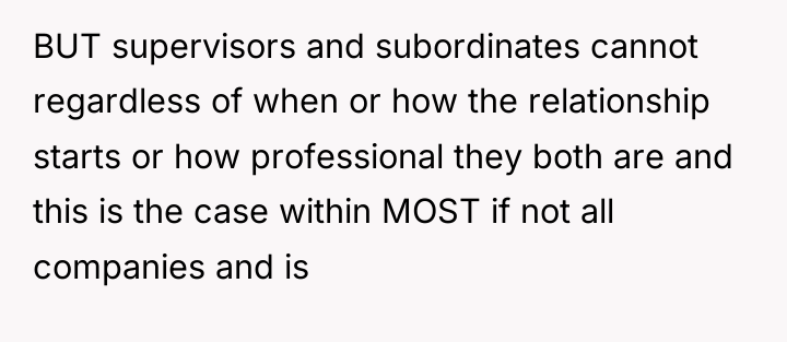 BUT supervisors and subordinates cannot regardless of when or how...