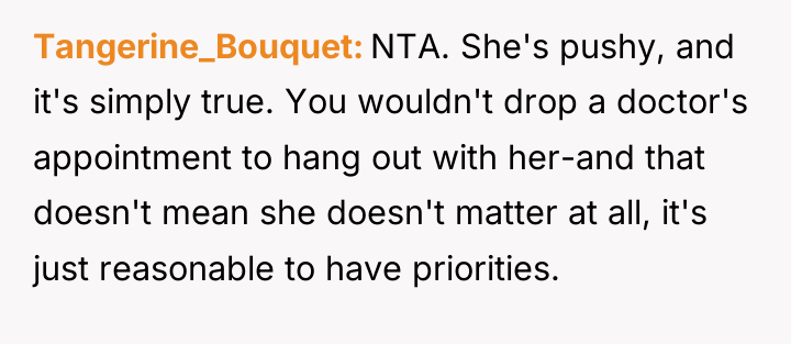 Tangerine_Bouquet NTA. She's pushy, and it's simply true. You wouldn't...