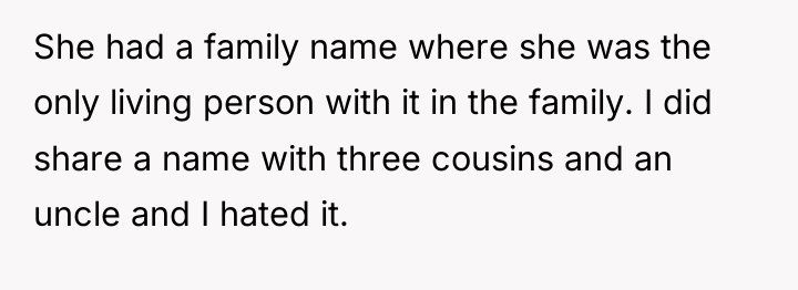 She had a family name where she was the only...
