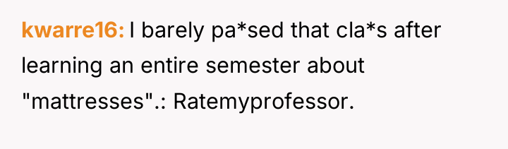 kwarre16 I barely pa*sed that cla*s after learning an entire...