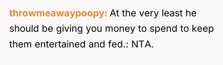 throwmeawaypoopy At the very least he should be giving you...