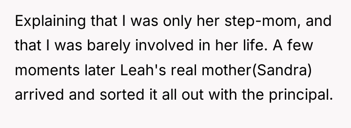 Explaining that I was only her step-mom, and that I...