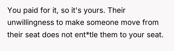 You paid for it, so it's yours. Their unwillingness to...