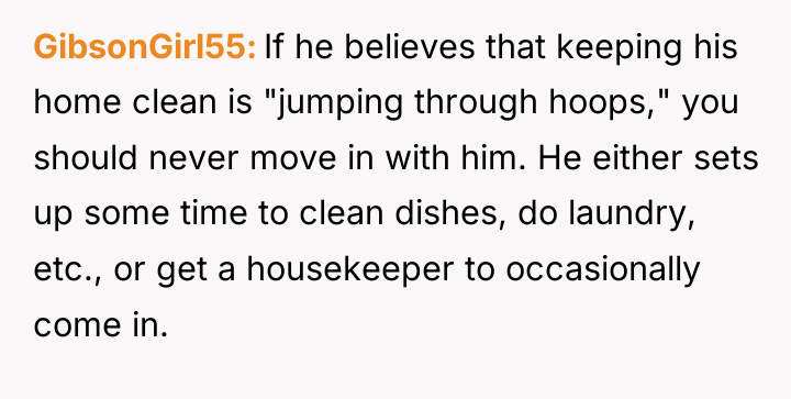 GibsonGirl55 If he believes that keeping his home clean is...