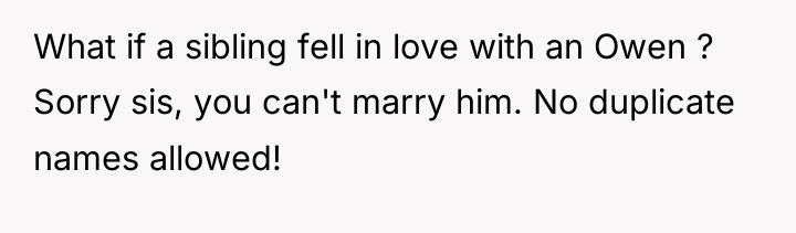 What if a sibling fell in love with an Owen...