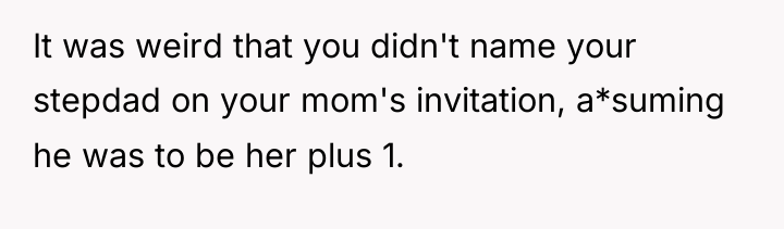 It was weird that you didn't name your stepdad on...