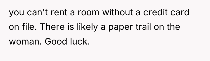 you can't rent a room without a credit card on...