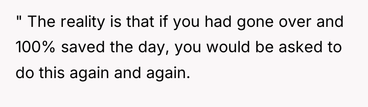 " The reality is that if you had gone over...