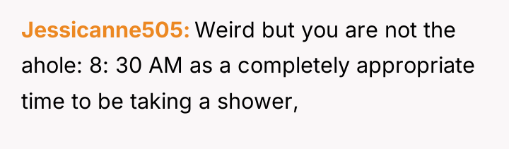 Jessicanne505 Weird but you are not the ahole: 8: 30...