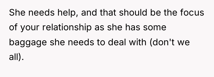 She needs help, and that should be the focus of...
