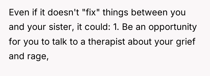 Even if it doesn't "fix" things between you and your...