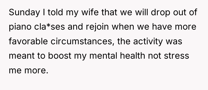 Sunday I told my wife that we will drop out...