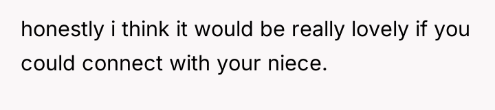 honestly i think it would be really lovely if you...