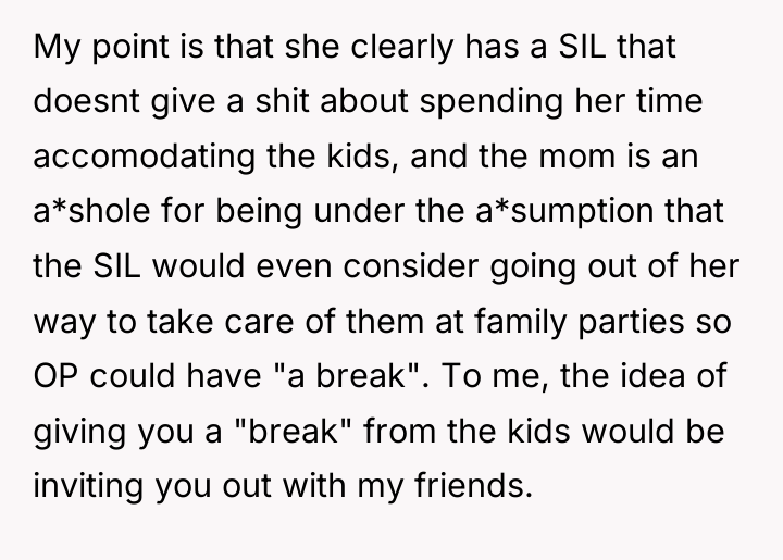 My point is that she clearly has a SIL that...