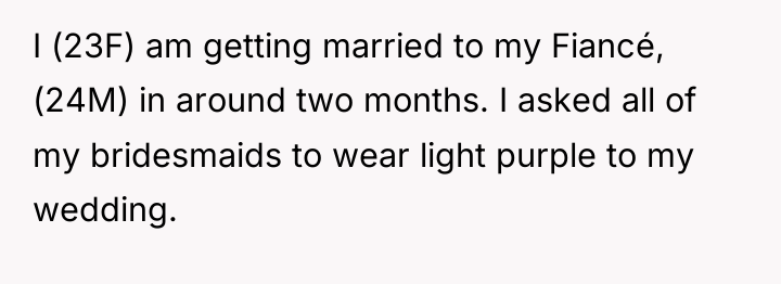 I (23F) am getting married to my Fiancé, (24M) in...