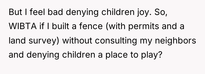 But I feel bad denying children joy. So, WIBTA if...