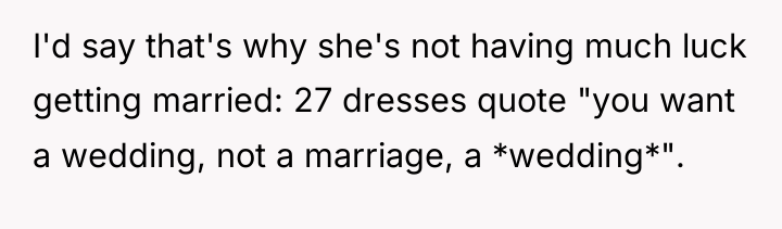 I'd say that's why she's not having much luck getting...