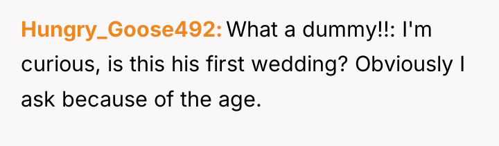 Hungry_Goose492 What a dummy!!: I'm curious, is this his first...