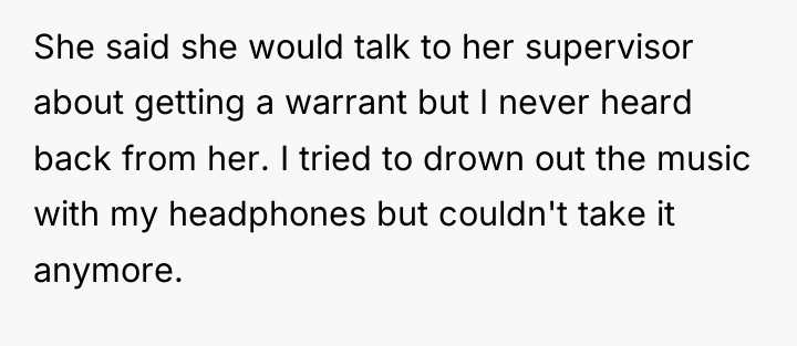 She said she would talk to her supervisor about getting...