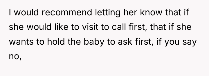 I would recommend letting her know that if she would...