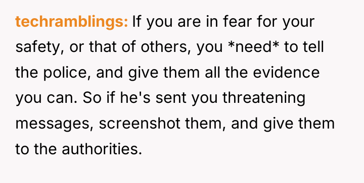 techramblings If you are in fear for your safety, or...
