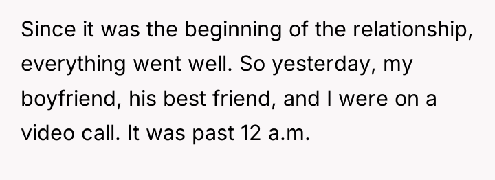 Since it was the beginning of the relationship, everything went...